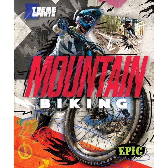 Xtreme Sports Mountain Biking, (Hardcover)