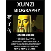 Xunzi Biography - Confucian Philosopher & Thinker, Most Famous & Top Influential People in History, Self-Learn R, Paperback