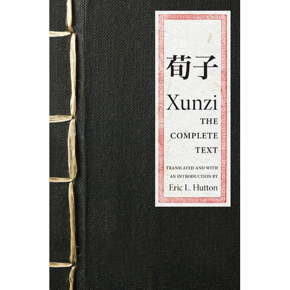 Xunzi: The Complete Text, (Hardcover)
