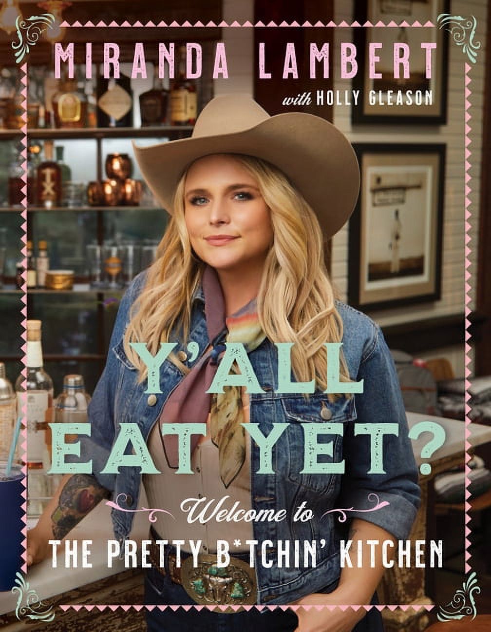 Y'All Eat Yet?: Welcome to the Pretty B*tchin' Kitchen (Hardcover) - image 1 of 2