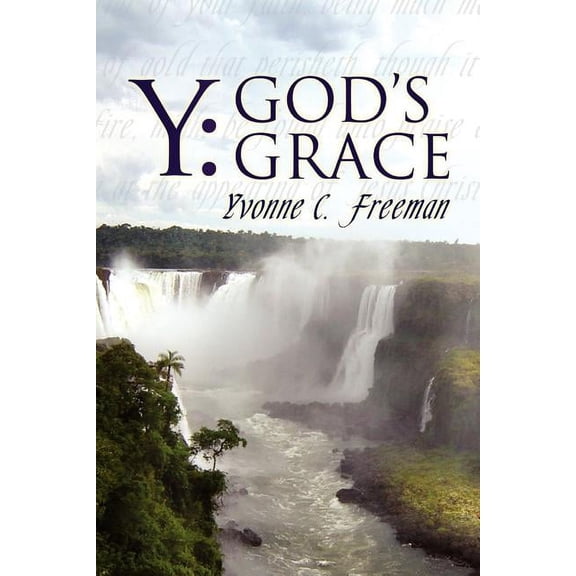Y: God's Grace, (Paperback)