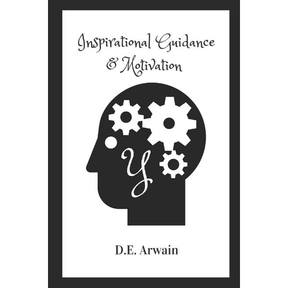 Y: Inspirational Guidance and Motivation, (Paperback)