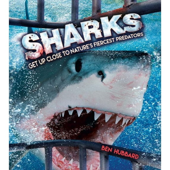 Y: Sharks: Get Up Close to Nature's Fiercest Predators (Hardcover)