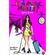 Y T  de Qu  Moriste Unas risas Paperback