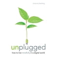 thumbnail image 1 of Pre-Owned Unplugged: How to Live Mindfully in a Digital World (Mass Market Paperback) 1780975732 9781780975733, 1 of 1