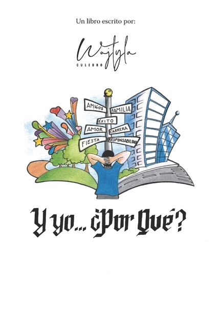 Y Yo... Â¿Por QuÃ©?, (Paperback)