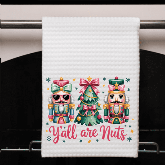 Y'all Are Nuts Dish Towel Funny Christmas Kitchen Decor 16x24 Waffle Weave, 1 Count