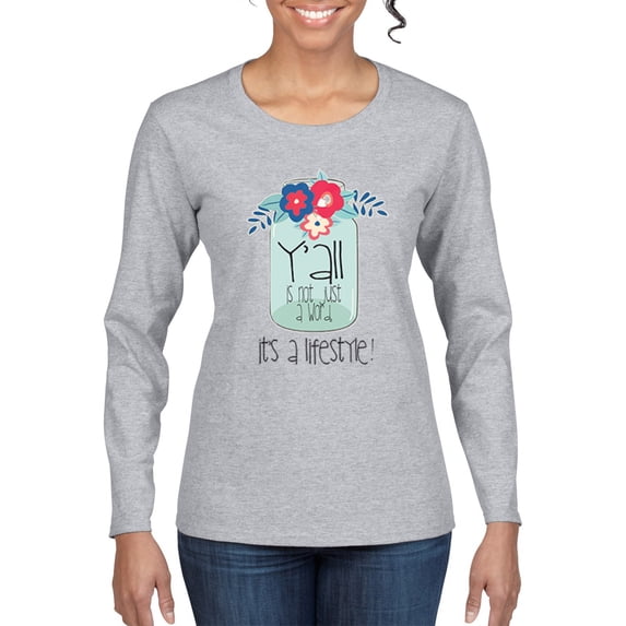 Y'all Is Not Word It's A Word Southern Artsy Jar with Flowers Pop Culture Womens Graphic Long Sleeve T-Shirt, Heather Grey, Large