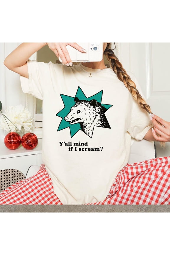 Y’all Mind If I Scream Shirt Retro Opossum Graphic Sarcastic Quote Tee Comfort Colors Unisex Cotton T-Shirt, Size S-3XL