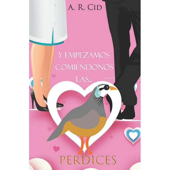 Y empezamos comiéndonos las... perdices (Paperback)
