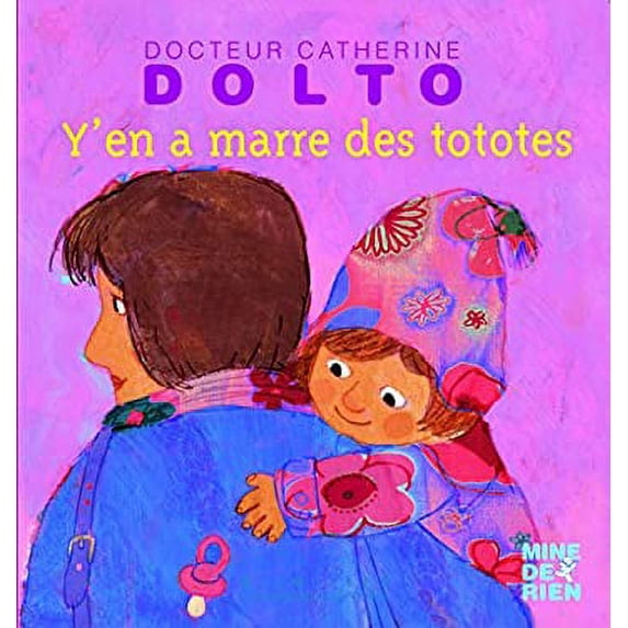 Pre-Owned Y'en a marre des tototes (French Edition) 9782070578726 Used