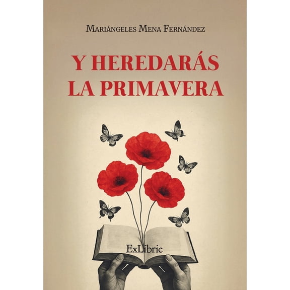 Y heredars la primavera, (Paperback)
