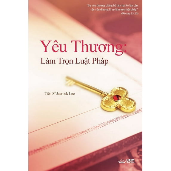 Yêu Thương: Là m Trọn Luật Pháp, (Paperback)