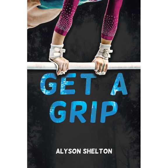 YA Verse Get a Grip, (Hardcover)