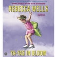 thumbnail image 1 of YA-Yas in Bloom CD (Audiobook) by Rebecca Wells, Judith Ivey, 1 of 1