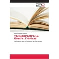 thumbnail image 1 of YAHUARPAMPA La Guerra. Crónicas (Paperback), 1 of 1