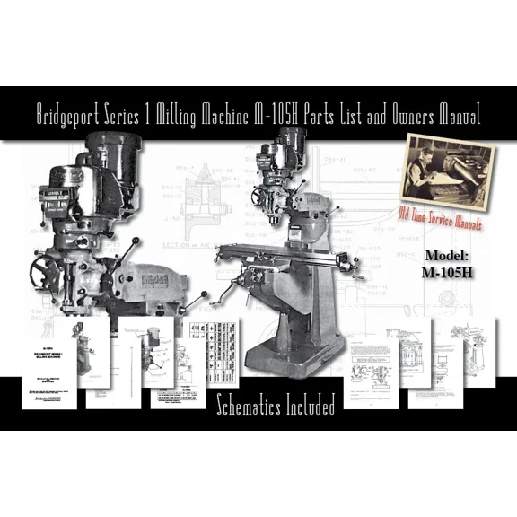 YANI -Bridgeport Series 1 Milling Machine M-105H Service Manual Parts Lists Schematics