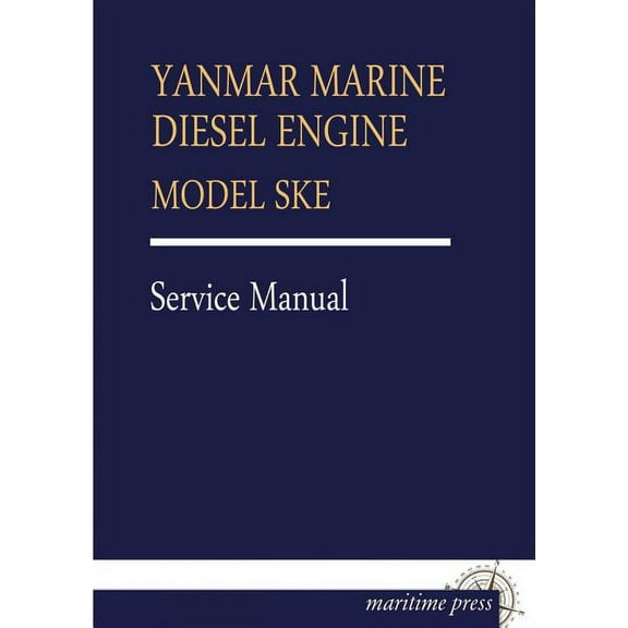 Yanmar Marine Diesel Engine Model Ske (Paperback)