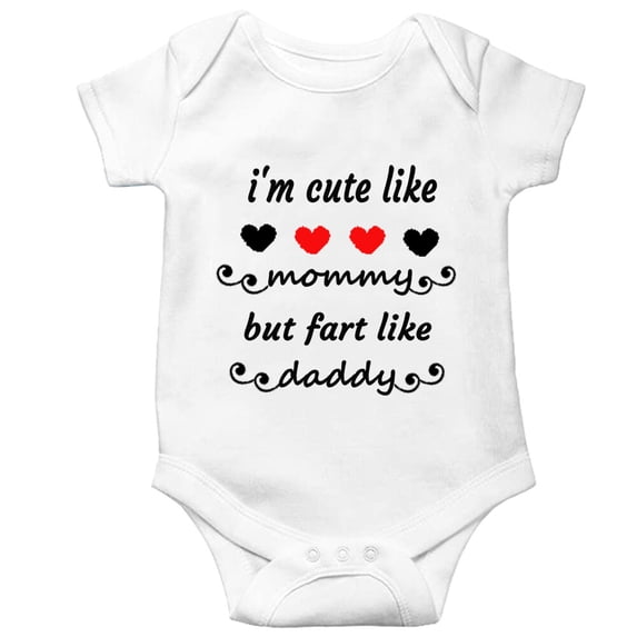 YCICIVDee I'm Cute Like Mommy&Fart Like Daddy Newborn Unisex Funny Baby Bodysuit White Short Sleeve 6-9 Months