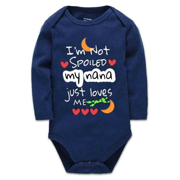 YCICIVDee I'm Not Spoiled My Nana Just Loves Me Infant Long Sleeve Bodysuit Funny Jumpsuit Clothes for Baby Navy