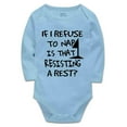 thumbnail image 1 of YCICIVDee If I Refuse to Nap&That Resisting a Rest Baby Bodysuit Romper Girl boy Clothes Blue Long Sleeve 18-24 Months, 1 of 4