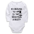 thumbnail image 1 of YCICIVDee If I Refuse to Nap&That Resisting a Rest Baby Bodysuit Romper Girl boy Clothes White Long Sleeve 12-18 Months, 1 of 4