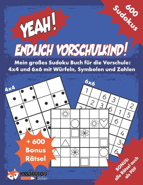 YEAH! Endlich Vorschulkind! Mein großes Sudoku Buch für die Vorschule ...