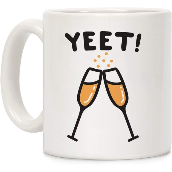 YEET! Cheers! White 11 Ounce Ceramic Coffee Mug