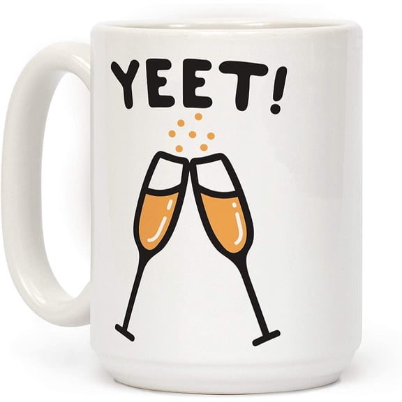 YEET! Cheers! White 15 Ounce Ceramic Coffee Mug