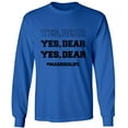 thumbnail image 1 of YES, DEAR Adult Long Sleeve T-shirt, 1 of 1