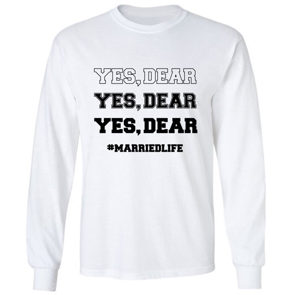 YES, DEAR Adult Long Sleeve T-shirt