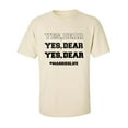 thumbnail image 1 of YES, DEAR Adult Short Sleeve T-shirt, 1 of 4