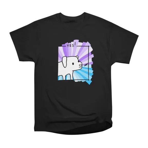 YES T-Shirt Tee Gift For Him Merch For Her Apparel For Friend-1