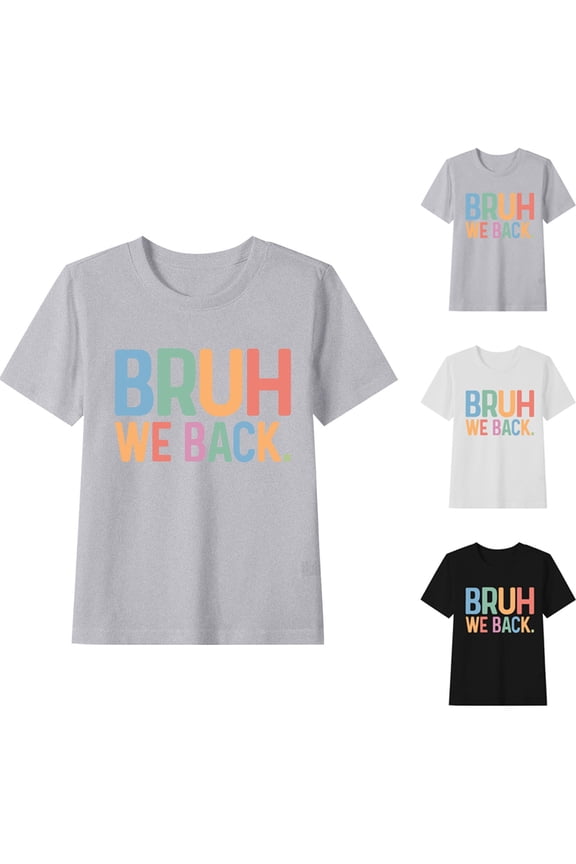 Kids Short Sleeve T Shirt Back Bruh Graphic Funny School Unforms Summer Tee
