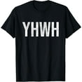YHWH in Hebrew Meaning Tetragrammaton God Yahweh Faith Based TShirt