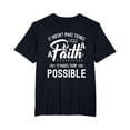 thumbnail image 1 of YISAN Christian Religious God and Faith Makes Things Possible T-Shirt-XL, 1 of 1