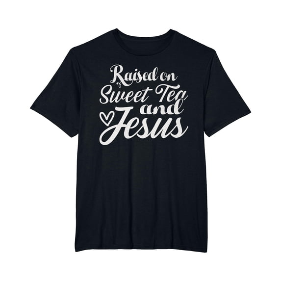 YISAN Raised On Sweet Tea And Jesus T-Shirt-XL