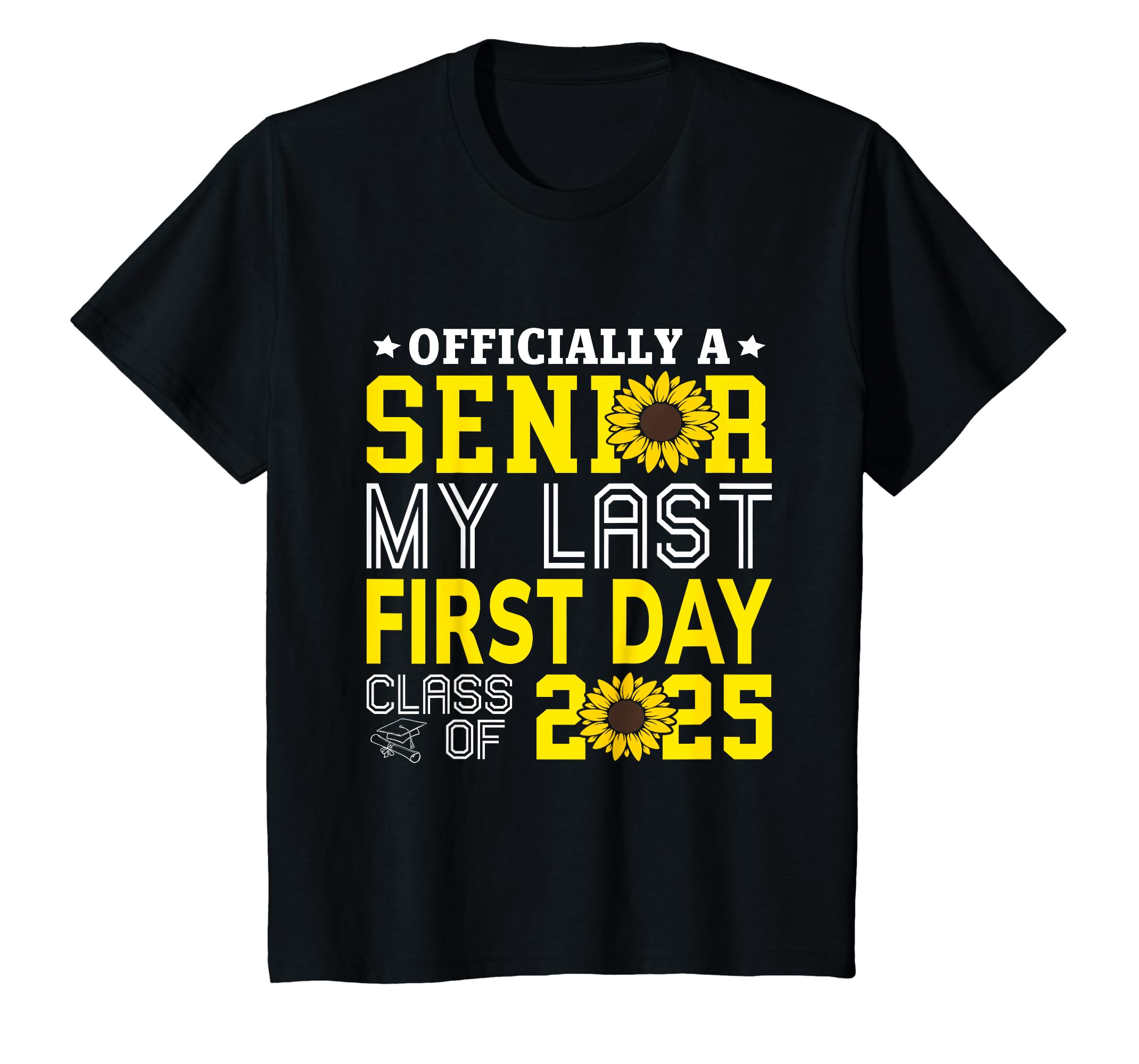 YISAN Senior 2025 Graduation My Last First Day Of Class Of 2025 T-Shirt