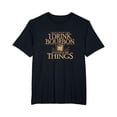 thumbnail image 1 of YISAN That's What I Do I Drink Bourbon And I Know Things T-Shirt-3XL, 1 of 1