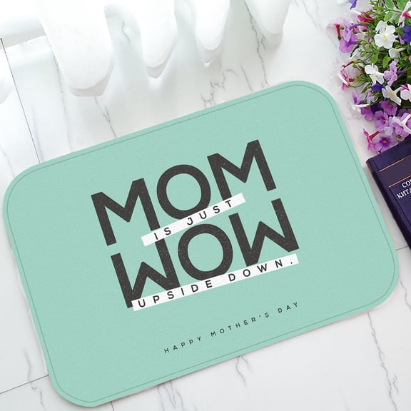 YKCG Mom is Wow Quote Happy Mother's Day Doormat Indoor/Outdoor/Bathroom Doormat 23.6x15.7 inches