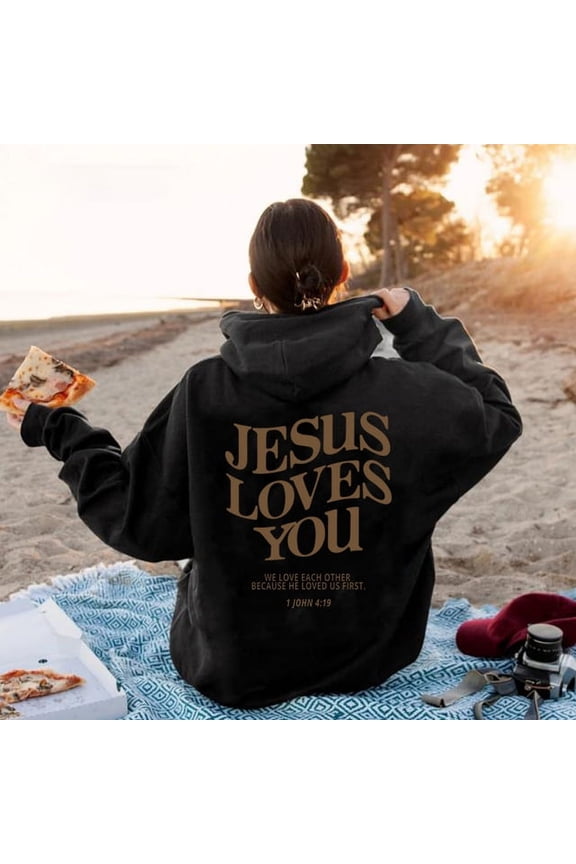 Jesus Loves You Hoodie Christian Hooded Jesus Pullover Bible Verse Aesthetic Clothing S-3XL