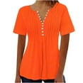 thumbnail image 1 of YLSDY Ladies Pleated Tops Henley Shirts Classic Solid Peplum Shirts Button Up V Neck Tops Bundle Slim Fit Flowy Casual Blouse Summer Basic Raglan Sleeve Short Sleeve Basic Tees Fashion Orange 8, 1 of 4