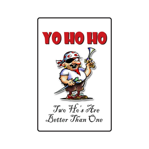 YO HO HO TWO HO'S ARE BETTER THAN ONE Decal pirate | Indoor/Outdoor | 7" Tall