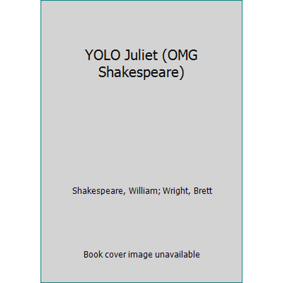Pre-Owned Yolo Juliet (Hardcover) 0553535390 9780553535396