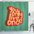 thumbnail image 1 of YOLO Shower Curtain, Retro Inspirational Quote You Only Live Once Lettering Green Backdrop, Fabric Bathroom Set with Hooks, 69W X 75L Inches Long, Orange Pale Yellow Seafoam, by Ambesonne, 1 of 3