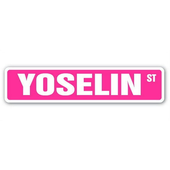 YOSELIN Street Sign Childrens Name Room Sign | Indoor/Outdoor |  18" Wide