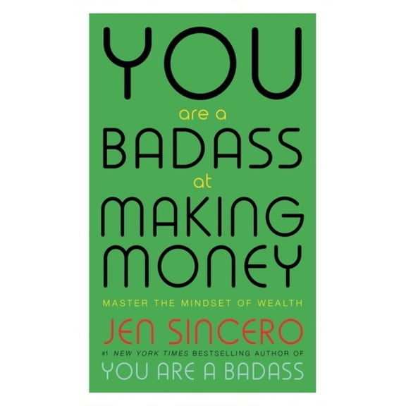 Pre-Owned YOU ARE A BADASS AT MAKING MONEY