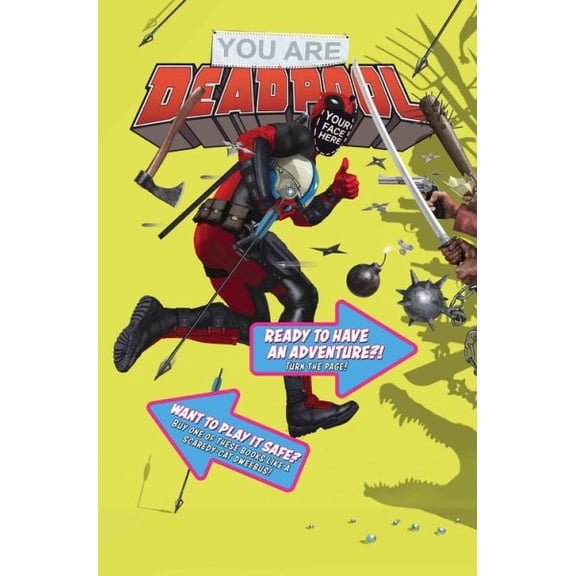 YOU ARE DEADPOOL: YOU ARE DEADPOOL (Series #1) (Paperback)