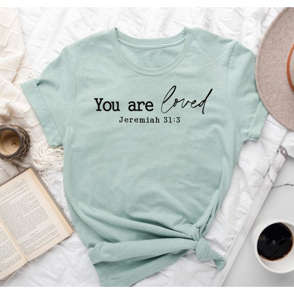 YOU ARE LOVED JEREMIAH 31-3 Graphic Short sleeve T-Shirt