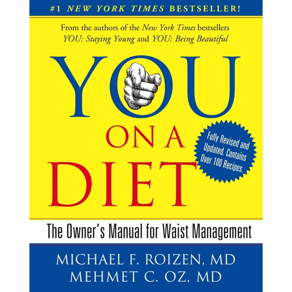 YOU: On A Diet Revised Edition : The Owner's Manual for Waist Management (Hardcover)